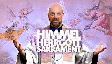 ORF-Premiere Staffel 1 & Staffel 2 kommt: Himmel, Herrgott, Sakrament von Franz Xaver Bogner